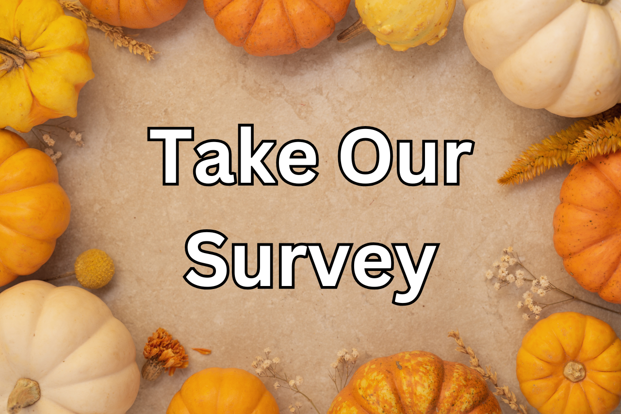 Take Our Survey
