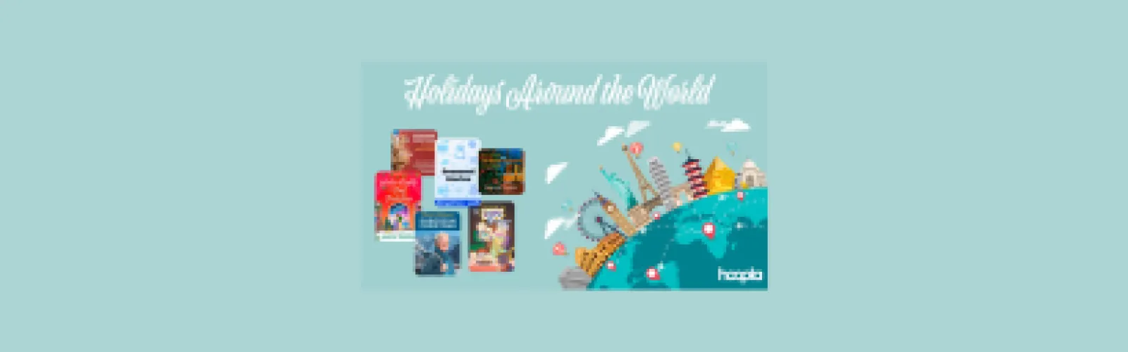 Holidays Around the World - Hoopla