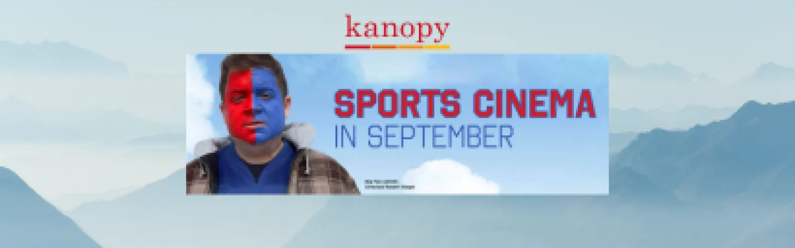 Kanopy Sports Cinema in September